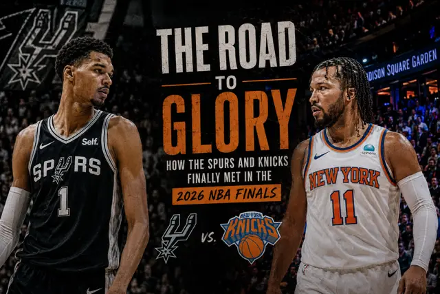 The Road to Glory: How the Spurs and Knicks Finally Met in the 2026 NBA Finals